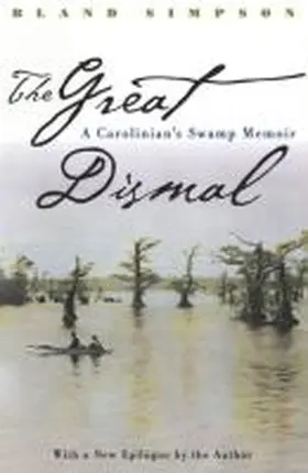 The Great Dismal | Buch | 978-0-8078-4752-7 | www.sack.de