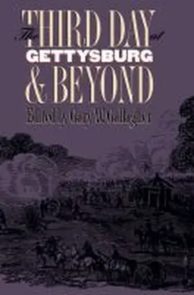 Gallagher |  The Third Day at Gettysburg and Beyond | Buch |  Sack Fachmedien