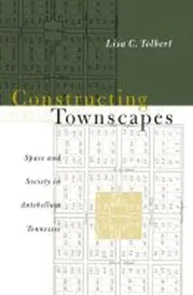 Tolbert |  Constructing Townscapes | Buch |  Sack Fachmedien