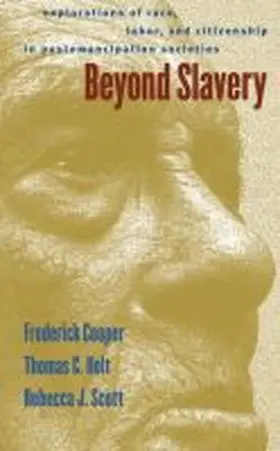 Cooper / Scott / Holt | Beyond Slavery | Buch | 978-0-8078-4854-8 | sack.de