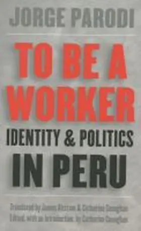 Parodi / Conaghan |  To Be a Worker | Buch |  Sack Fachmedien