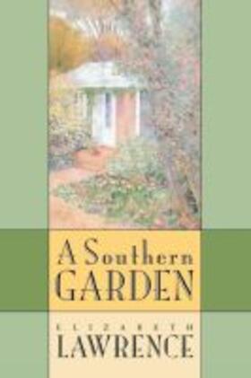 Lawrence |  A Southern Garden | Buch |  Sack Fachmedien