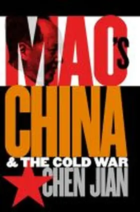 Mao's China and the Cold War | Buch | 978-0-8078-4932-3 | www.sack.de