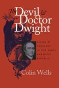 Wells |  The Devil and Doctor Dwight | Buch |  Sack Fachmedien