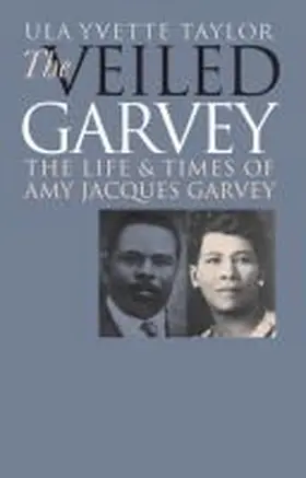Taylor |  The Veiled Garvey | Buch |  Sack Fachmedien