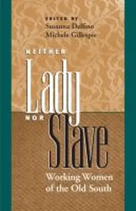 Neither Lady nor Slave | Buch | 978-0-8078-5410-5 | www.sack.de