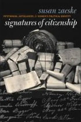 Zaeske |  Signatures of Citizenship | Buch |  Sack Fachmedien