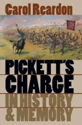  Pickett's Charge in History and Memory | Buch |  Sack Fachmedien