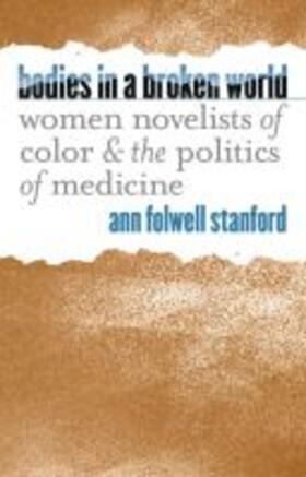 Stanford | Bodies in a Broken World | Buch | 978-0-8078-5480-8 | sack.de