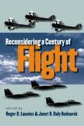 Bednarek / Launius |  Reconsidering a Century of Flight | Buch |  Sack Fachmedien