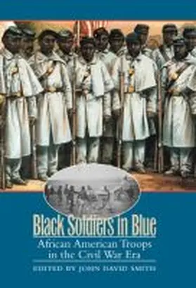 Black Soldiers in Blue | Buch | 978-0-8078-5579-9 | www.sack.de