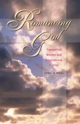 Romancing God | Buch | 978-0-8078-5670-3 | www.sack.de