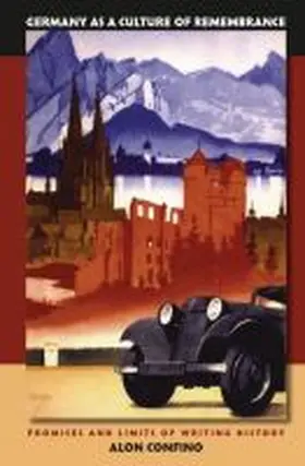 Germany as a Culture of Remembrance | Buch | 978-0-8078-5722-9 | www.sack.de