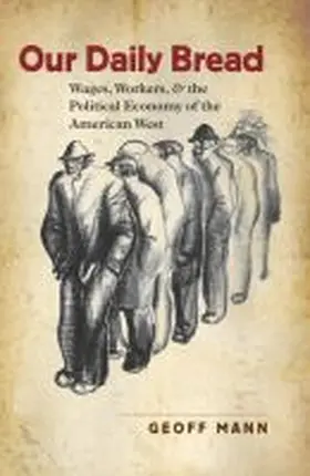 Mann |  Our Daily Bread | Buch |  Sack Fachmedien
