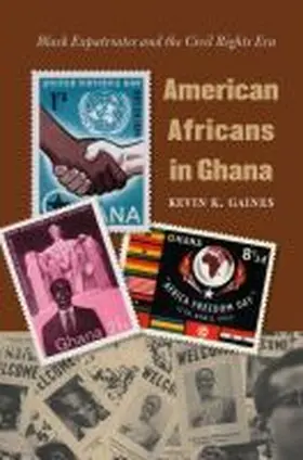 Gaines |  American Africans in Ghana | Buch |  Sack Fachmedien
