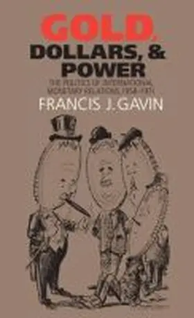 Gavin |  Gold, Dollars, and Power | Buch |  Sack Fachmedien
