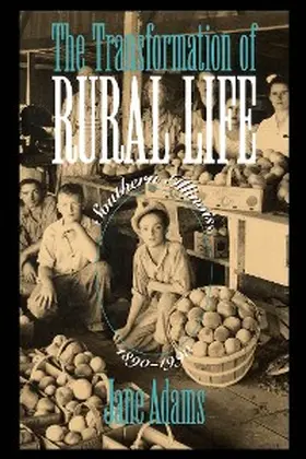 Adams |  The Transformation of Rural Life | eBook | Sack Fachmedien