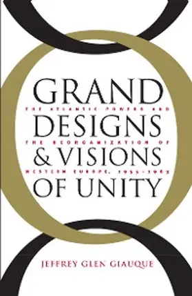 Giauque |  Grand Designs and Visions of Unity | eBook | Sack Fachmedien