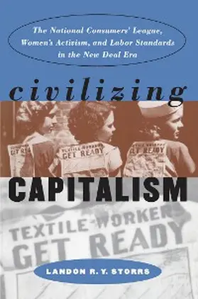 Storrs |  Civilizing Capitalism | eBook | Sack Fachmedien