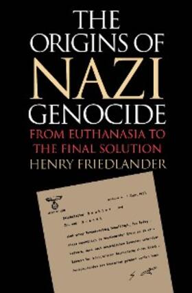 Friedlander | The Origins of Nazi Genocide | E-Book | sack.de