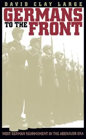 Large |  Germans to the Front | eBook | Sack Fachmedien