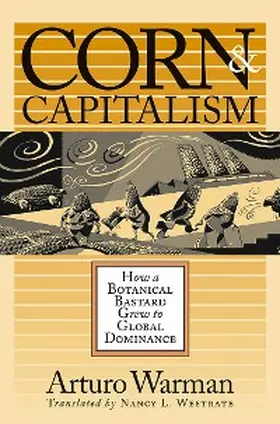 Warman |  Corn and Capitalism | eBook | Sack Fachmedien