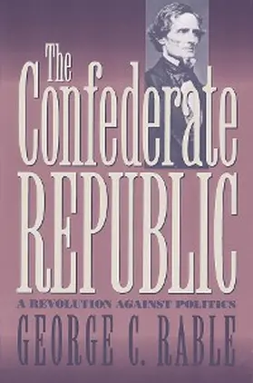Rable |  The Confederate Republic | eBook | Sack Fachmedien