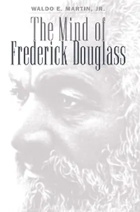 Martin |  The Mind of Frederick Douglass | eBook | Sack Fachmedien