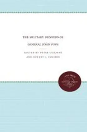 Cozzens / Girardi |  The Military Memoirs of General John Pope | Buch |  Sack Fachmedien