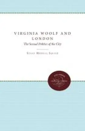 Virginia Woolf and London | Buch | 978-0-8078-6596-5 | www.sack.de