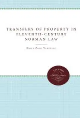 Tabuteau |  Transfers of Property in Eleventh-Century Norman Law | Buch |  Sack Fachmedien