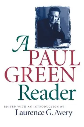 Avery |  A Paul Green Reader | eBook | Sack Fachmedien