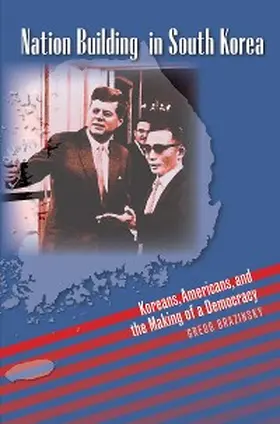 Brazinsky |  Nation Building in South Korea | eBook | Sack Fachmedien