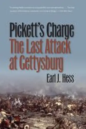 Hess |  Pickett's Charge--The Last Attack at Gettysburg | Buch |  Sack Fachmedien