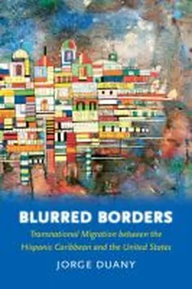 Duany |  Blurred Borders | Buch |  Sack Fachmedien