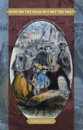 Janney |  Burying the Dead but Not the Past | Buch |  Sack Fachmedien