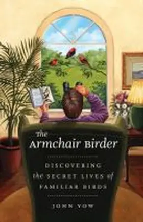 The Armchair Birder | Buch | 978-0-8078-7229-1 | www.sack.de
