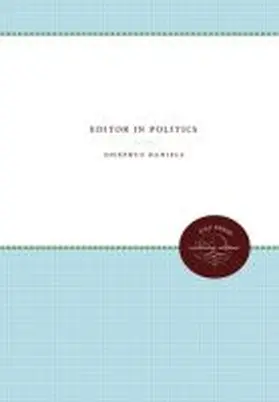 Editor in Politics | Buch | 978-0-8078-7338-0 | www.sack.de