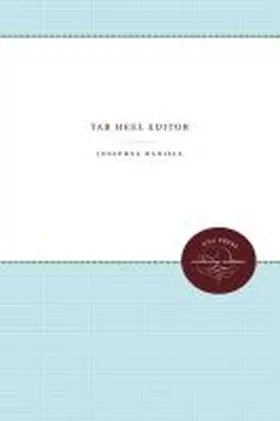 Tar Heel Editor | Buch | 978-0-8078-7342-7 | www.sack.de
