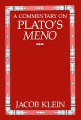 Klein |  A Commentary on Plato's Meno | Buch |  Sack Fachmedien