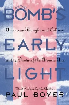 Boyer |  By the Bomb's Early Light | eBook | Sack Fachmedien