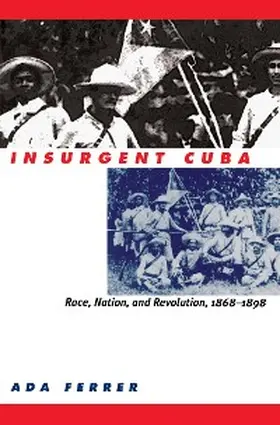Ferrer |  Insurgent Cuba | eBook | Sack Fachmedien