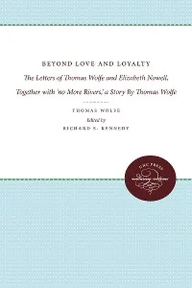 Wolfe / Kennedy |  Beyond Love and Loyalty | eBook | Sack Fachmedien