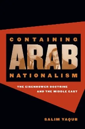 Yaqub |  Containing Arab Nationalism | eBook | Sack Fachmedien