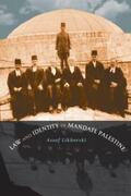 Likhovski |  Law and Identity in Mandate Palestine | eBook | Sack Fachmedien