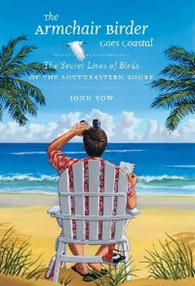 Yow |  The Armchair Birder Goes Coastal | eBook | Sack Fachmedien