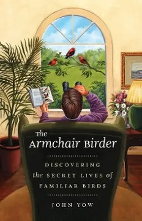 Yow |  The Armchair Birder | eBook | Sack Fachmedien