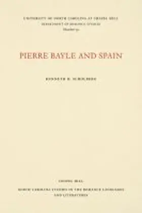 Scholberg |  Pierre Bayle and Spain | Buch |  Sack Fachmedien