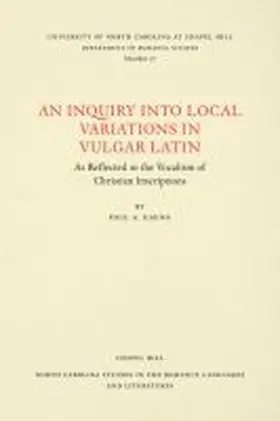 Gaeng |  An Inquiry into Local Variations in Vulgar Latin | Buch |  Sack Fachmedien