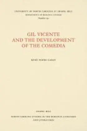 Garay |  Gil Vicente and the Development of the Comedia | Buch |  Sack Fachmedien